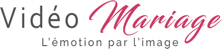 video mariage, l'emotion par l'image